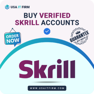 Buy Verified Skrill Accounts